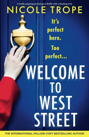 Welcome to West Street: A totally gripping psychological thriller with a shocking twist Paperback  April 17, 2025